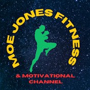 Moe Jones Fitness & Motivation Channel