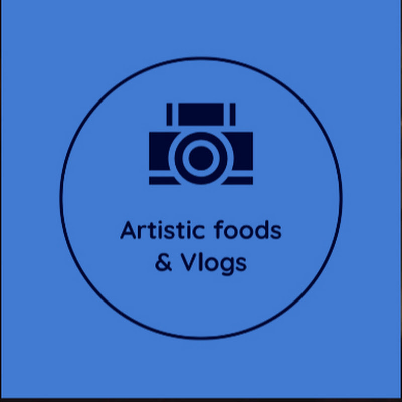 Artistic food & Vlogs 