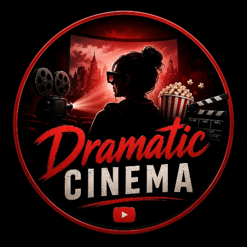 DRAMATIC CINEMA 