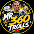 9zT3WSbrktY-channel-avatar-Mr 360 Trolls