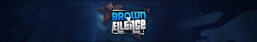Brown x Ellence ইউটিউব চ্যানেল অ্যাভাটার