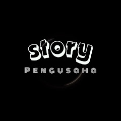Story pengusaha