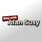 Stay with Alan Susy