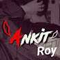 ANKIT ROY 18. - @ankitray18 - Youtube