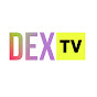 DEX TV