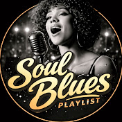 Soul Blues Playlist