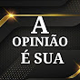 A OPINIÃO É SUA Image Thumbnail