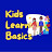 Kids Learn Basics