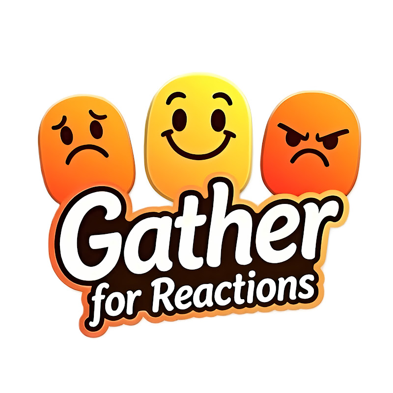 Gather for Reactions