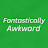 FantasticallyAwkward