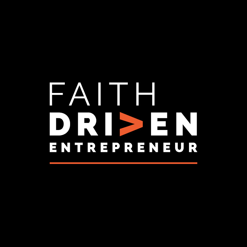 Faith Driven Entrepreneur