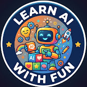 LEARN AI WITH FUN