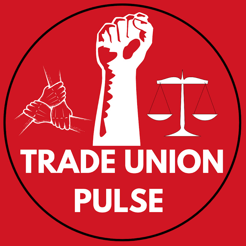 Trade Union Pulse
