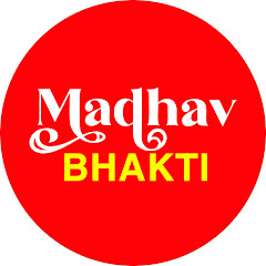 Channel thumbnail for Madhav Bhakti