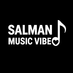 Salman Music Vibe
