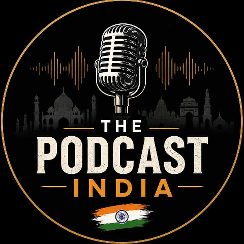 The Podcast India 📺📺