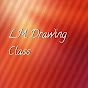 LM Drawing Class 