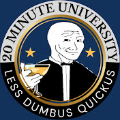 20 Minute University