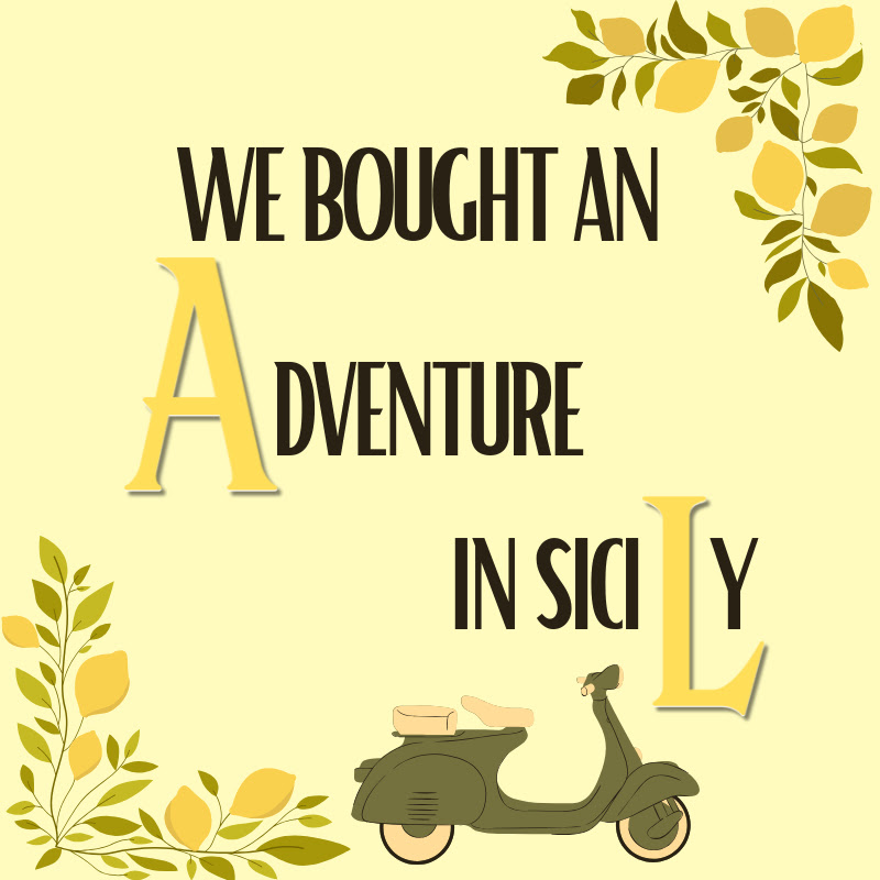 We bought an adventure in Sicily