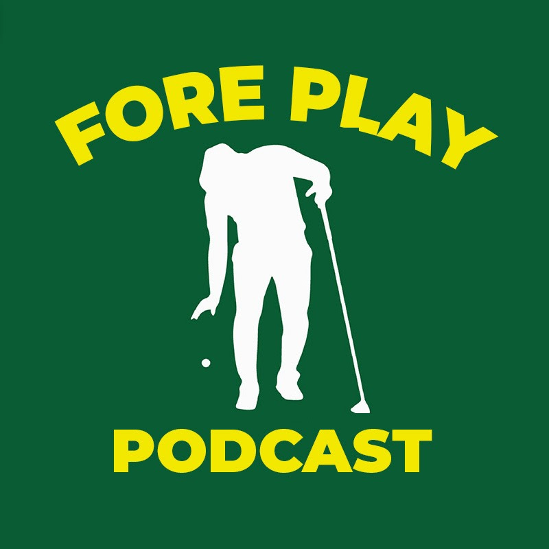 Fore Play Podcast