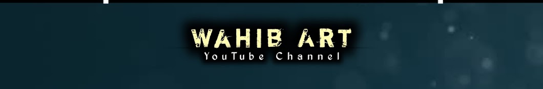 Wahib Art YouTube channel avatar