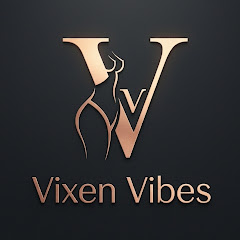 Vixen Vibes