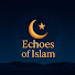 s17Oz_8DqOc-channel-avatar-Echoes of Islam