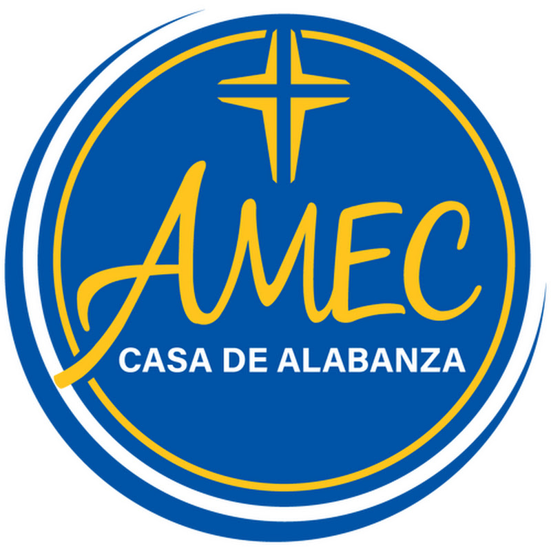 Iglesia AMEC Casa de Alabanza