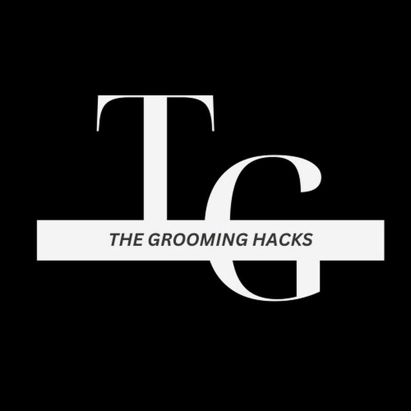 THE GROOMING HACKS