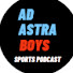 hvzz6tC3Qo8-channel-avatar-Ad Astra Boys Sports Podcast