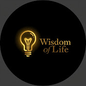 Wisdom of Life 
