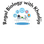 Regal Biology with Khadija  logo