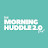 The Morning Huddle 2.0 Live!