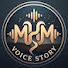 o3pTD3tuLbo-channel-avatar-MHM Voice Story 