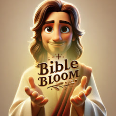 Bible Bloom