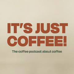 IT'S JUST COFFEE!