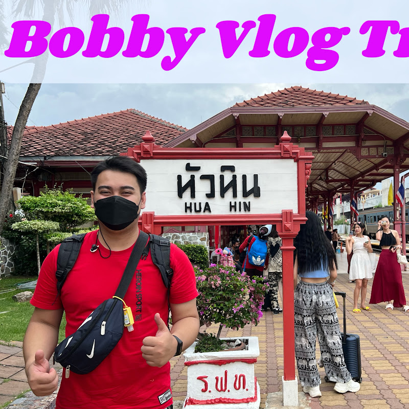 Bobby Vlog Travel