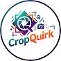 CropQuirk