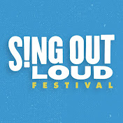 Sing Out Loud Festival