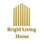 Bright Living Home
