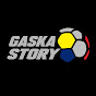 GasKa Story