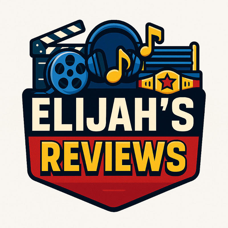 Elijah’s Reviews