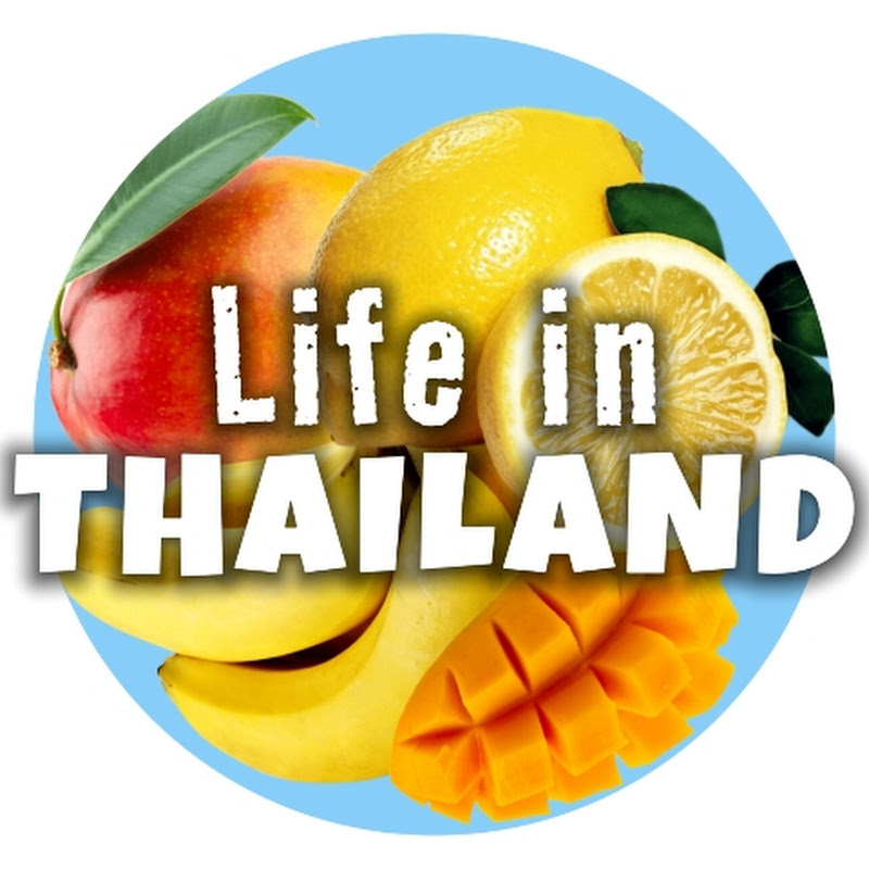Life in Thailand