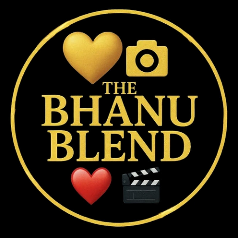  The Bhanu Blend