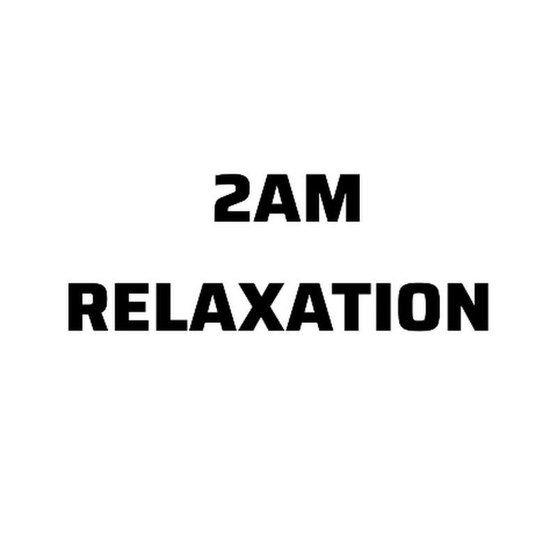 2𝘈𝘮 𝘙𝘦𝘭𝘢𝘹𝘢𝘵𝘪𝘰𝘯 