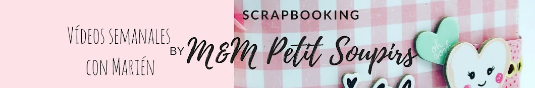 Scrapbook M&MPetitSoupirs YouTube-Kanal-Avatar