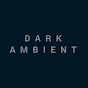 Dark Ambient