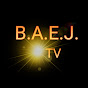 B.A.E.J. TV