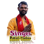 Singer ravi yadav