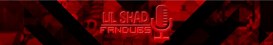 Lil Shad Fandubs YouTube 频道头像